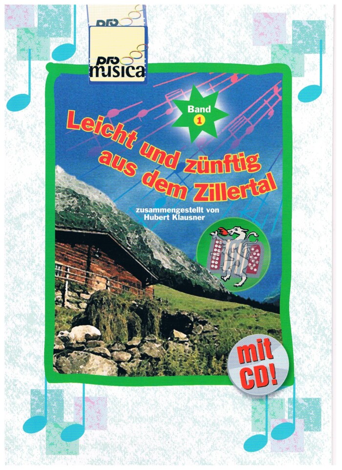 Leicht und zünftig aus dem Zillertal